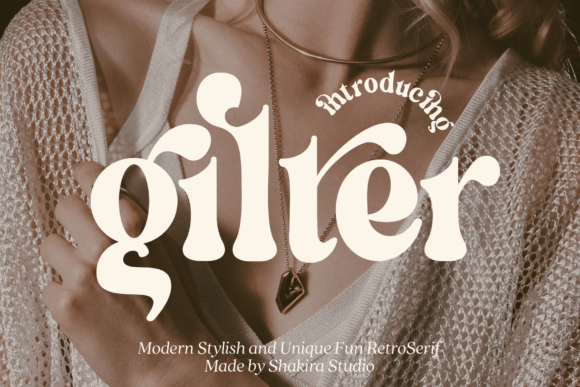 Gilter: A Modern Serif Font That Elevates Digital Branding
