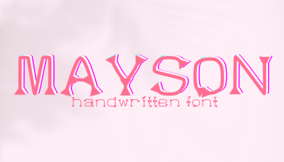 Mayson: A Handwritten Font That Feels Like a Quiet Conversation