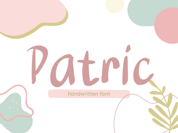 Patric: A Handwritten Font That Feels Like a Warm Hello