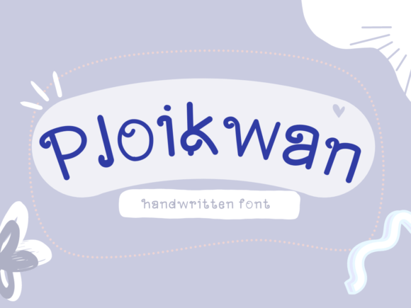 Ploikwan: A Sweet Handwritten Font for Digital Branding