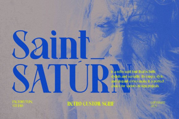 Saint Saturn: A Retro Serif Font That Elevates Digital Branding