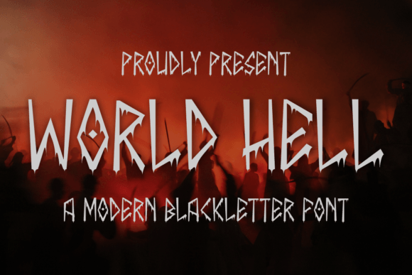 World Hell: A Blackletter That Means Business